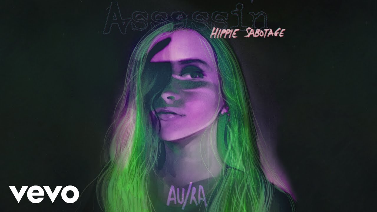 Au/Ra - Assassin (Hippie Sabotage Remix) [Audio]