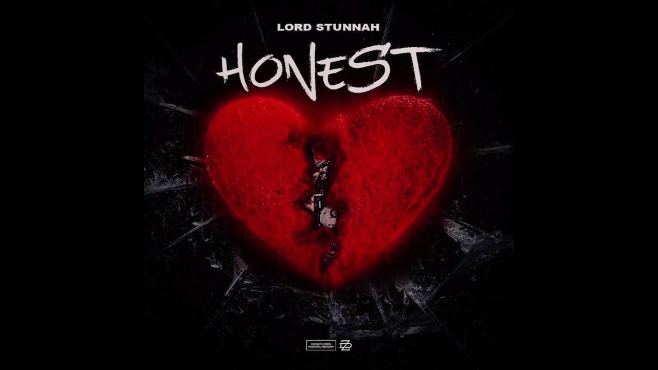 Lord Stunnah - Honest