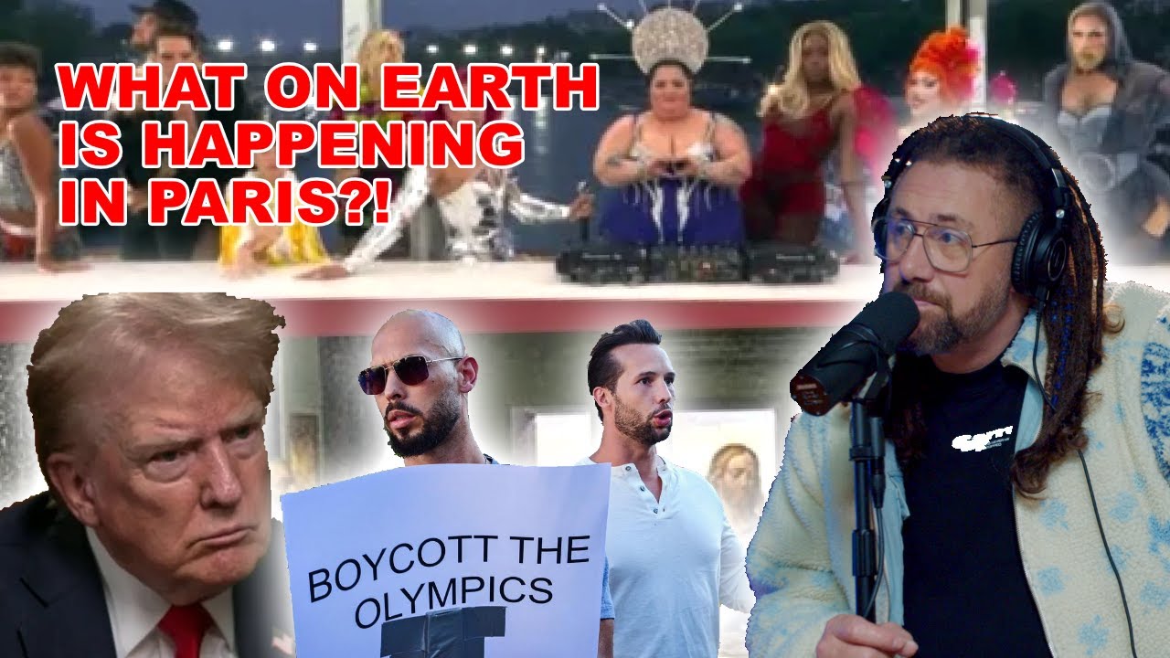 GOD IS MOVING IN PARIS! | Discussing the controversial Olympic Opening Ceremony
