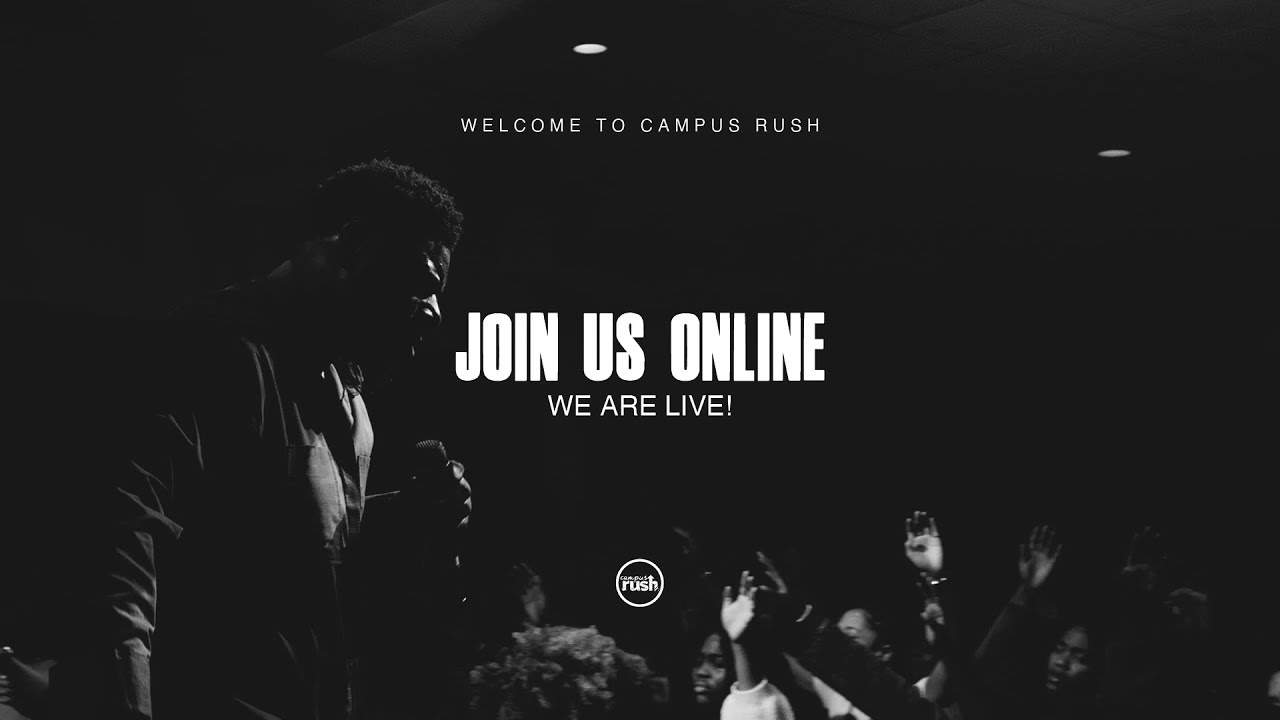 CAMPUS RUSH // PASTOR KOFI DARTEY // NOV 28, 2024