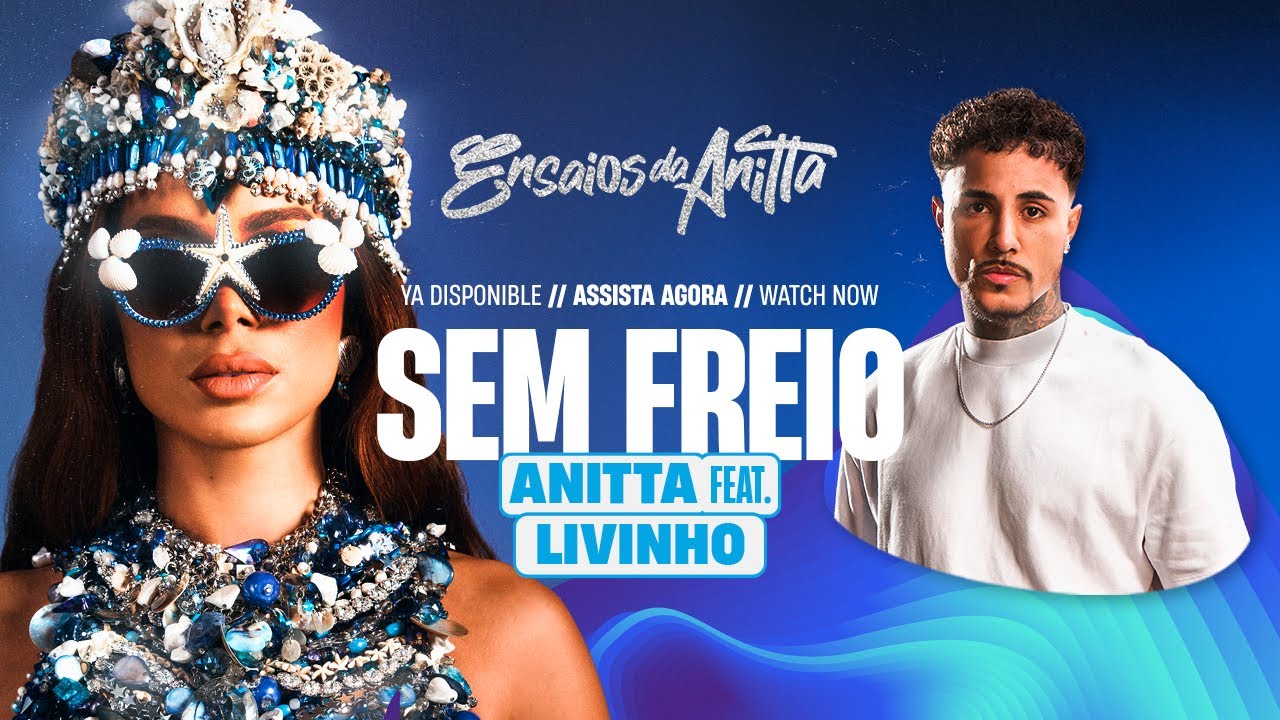 Sem Freio, Anitta feat. Livinho (Lyric Video oficial)