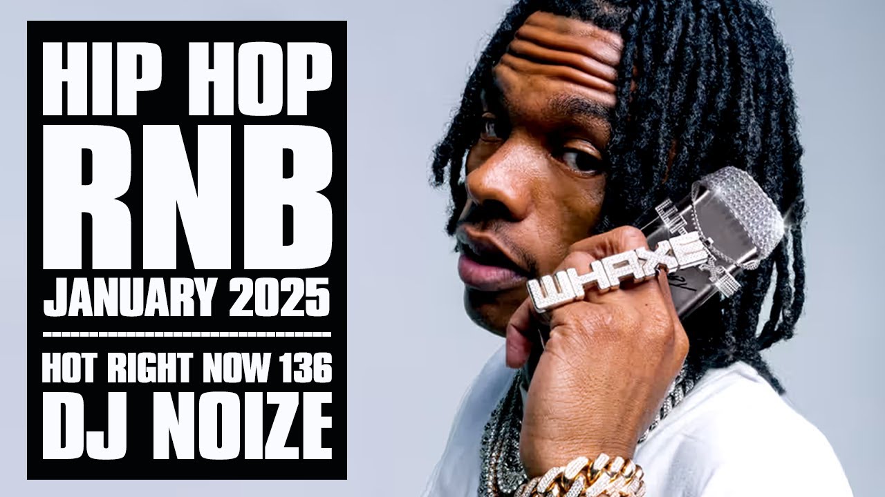 🔥 Hot Right Now #136 | Urban Club Mix January 2025 | New Hip Hop R&B Rap Dancehall Songs DJ Noize