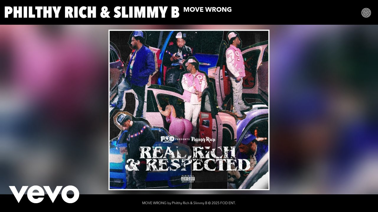 Philthy Rich, Slimmy B - MOVE WRONG (Official Audio)