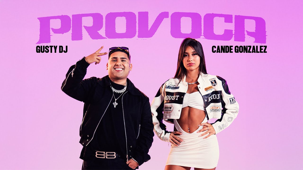 GUSTY DJ x @candegonzalezofficial - Provoca (Video Oficial) | ASCENSO