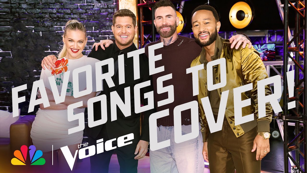 Coaches Adam, Bublé, Kelsea & John Reveal Favorite Cover Songs to Perform | The Voice | NBC