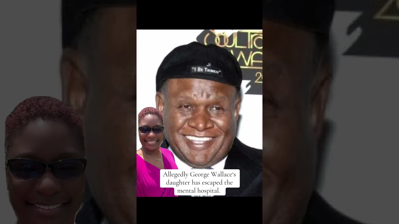 Allegedly George Wallace‘s daughter has escaped the mental hospital. #mentalhealthawareness
