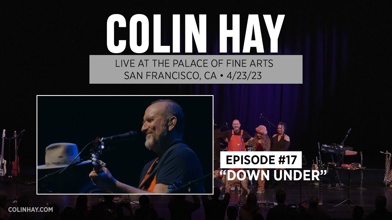 "Down Under" - Colin Hay's "Song A Week" Live Concert Series