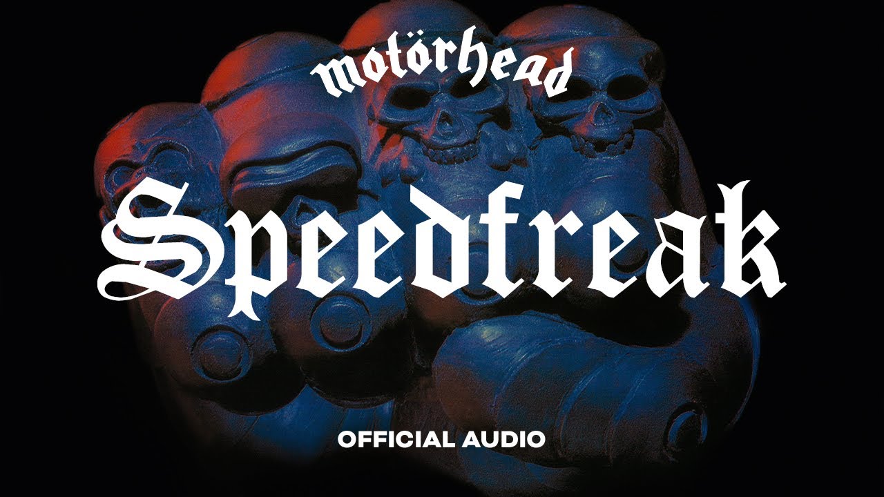 Motörhead - Speedfreak (Official Audio)