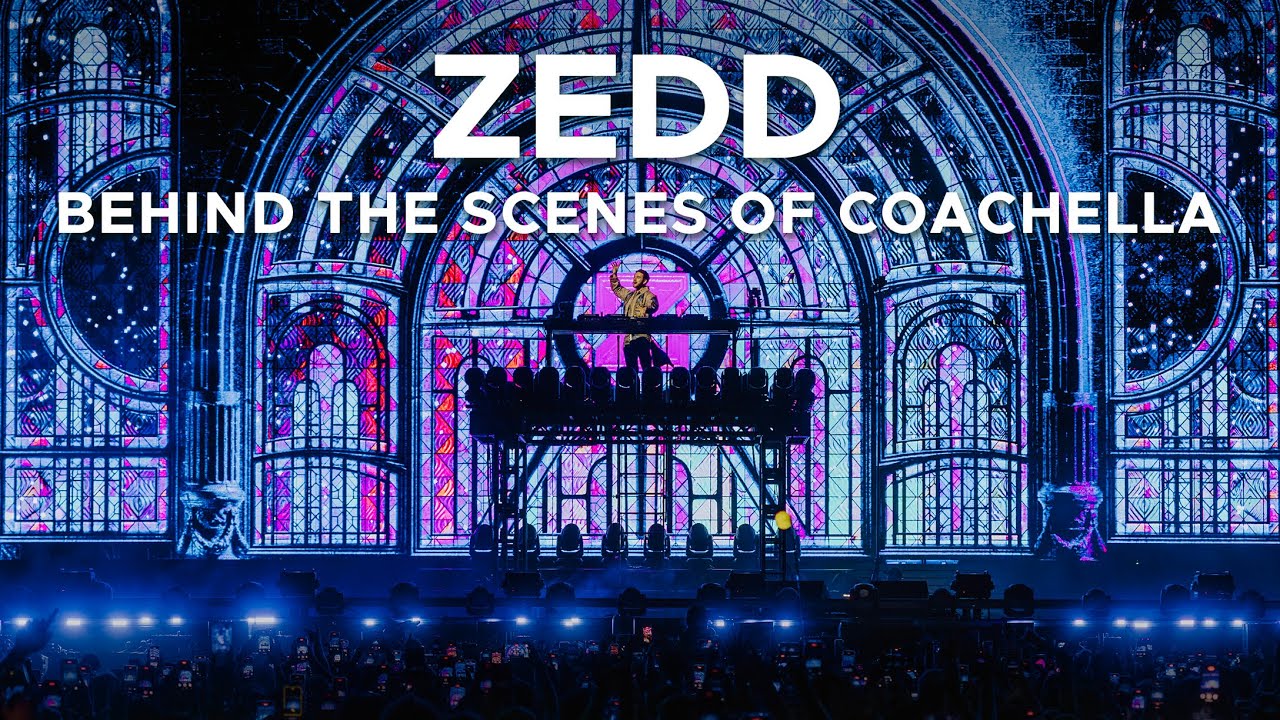 Zedd - Behind The Scenes of Coachella