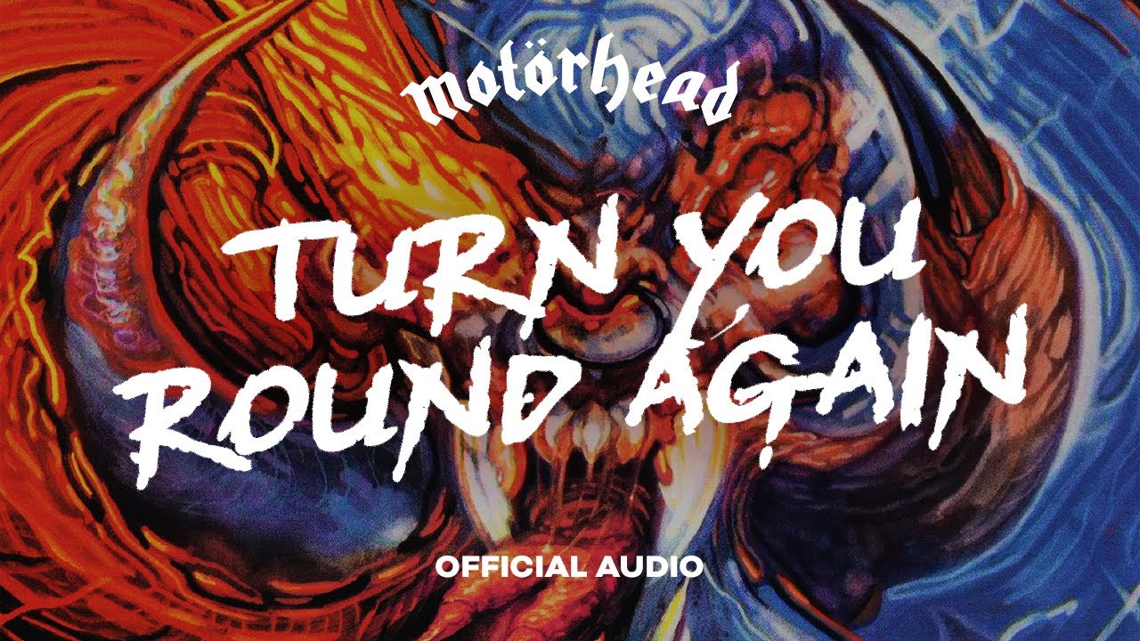 Motörhead - Turn You Round Again (Official Audio)