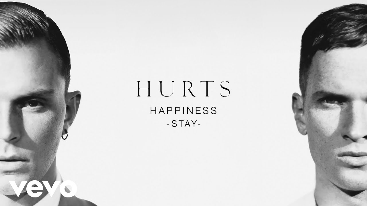 Hurts - Stay (Official Audio)