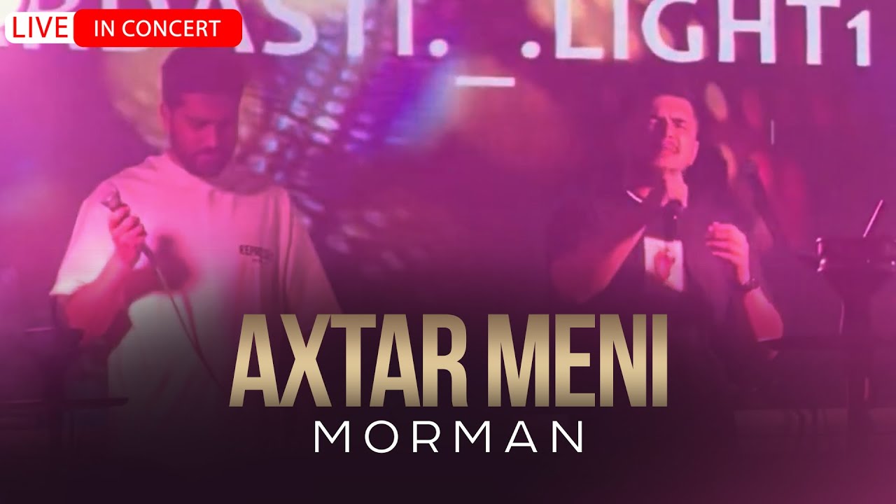 Morman - Axtar Meni (feat. Milad Entezar) | LIVE IN CONCERT