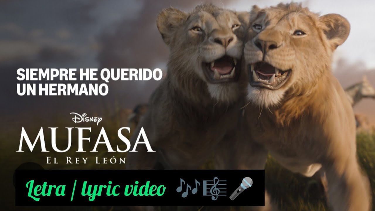 Siempre he querido un hermano 🎶 - Mufasa El Rey León | Letra 🎤cover Lunnysofe_XD Blanca Star Olivera