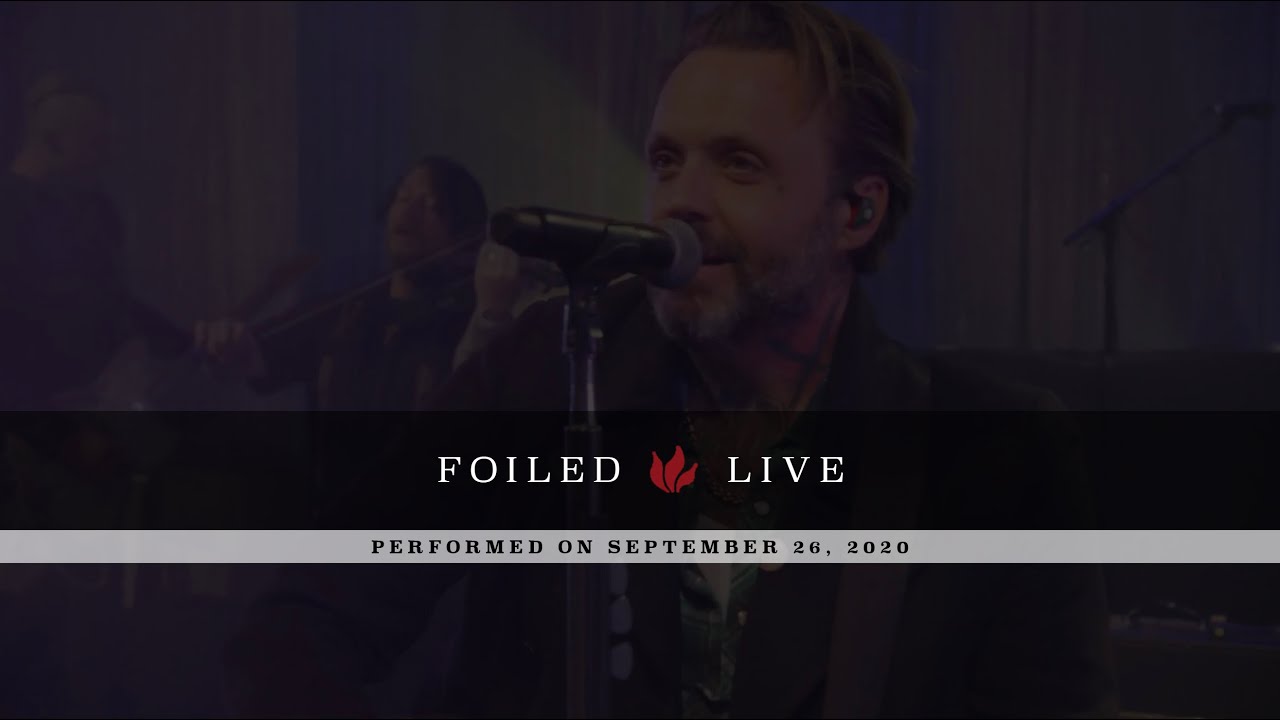 Foiled Performed Live ~ September 26, 2020