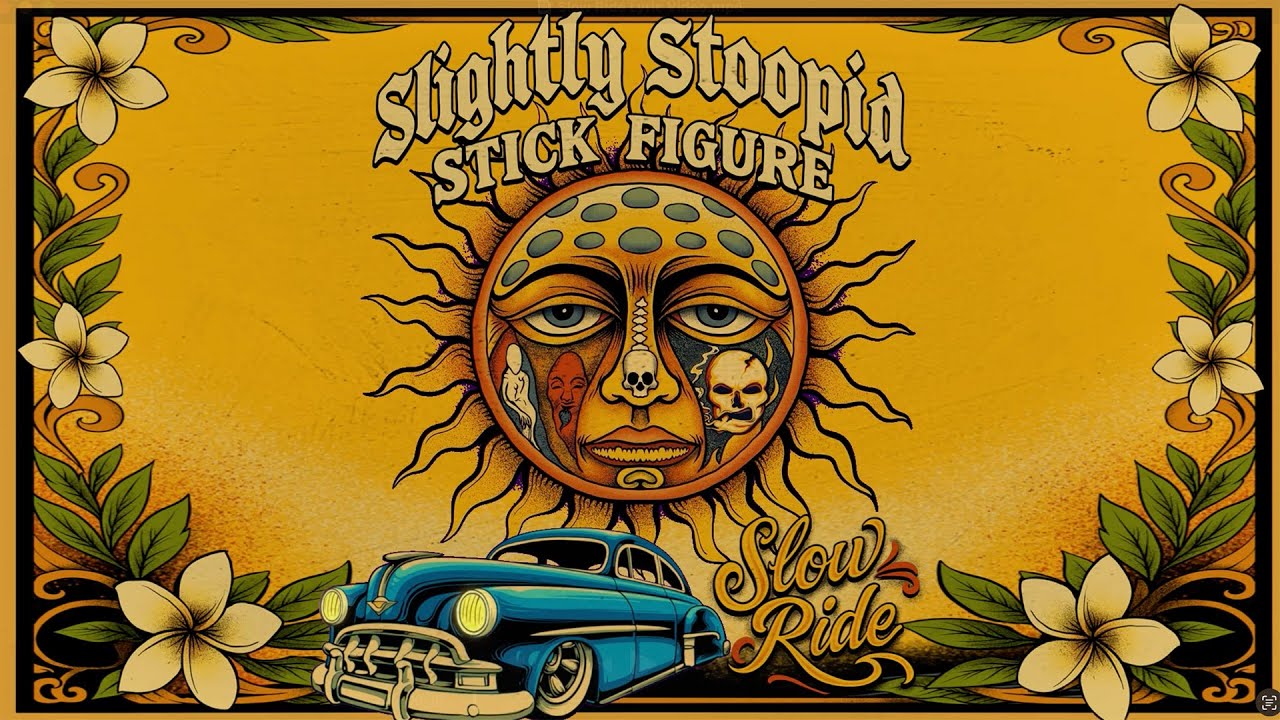 Slow Ride (Sublime Cover) - Slightly Stoopid and Stick Figure